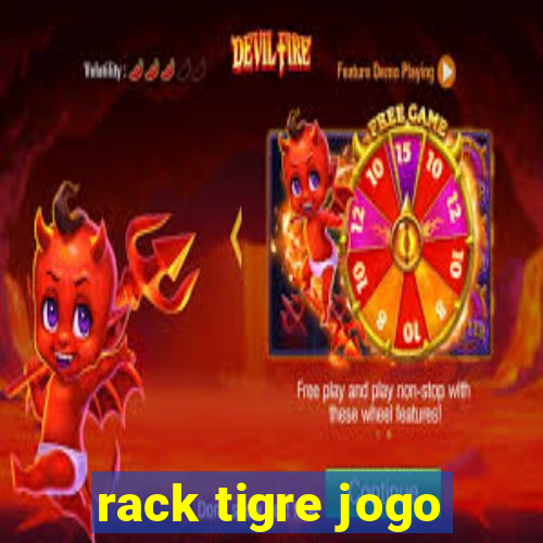 rack tigre jogo