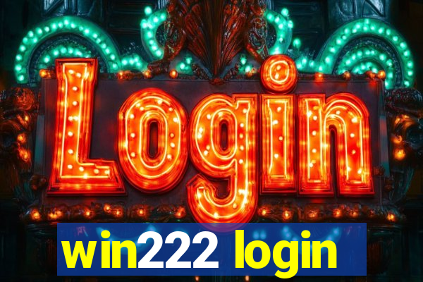 win222 login