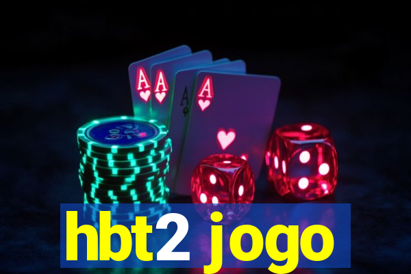 hbt2 jogo