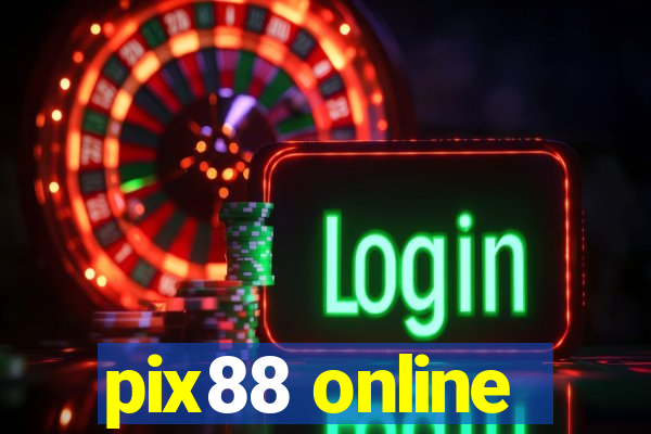 pix88 online