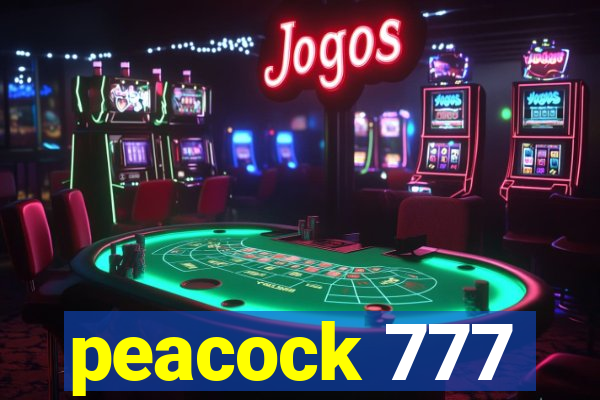 peacock 777