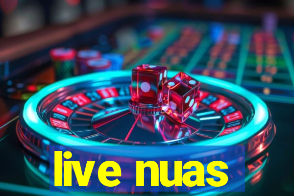 live nuas