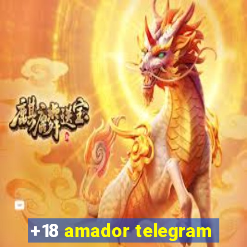 +18 amador telegram