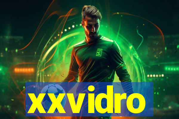 xxvidro