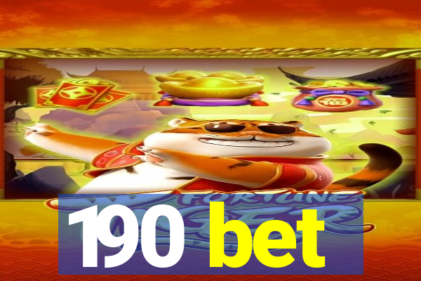 190 bet