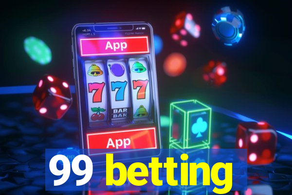 99 betting