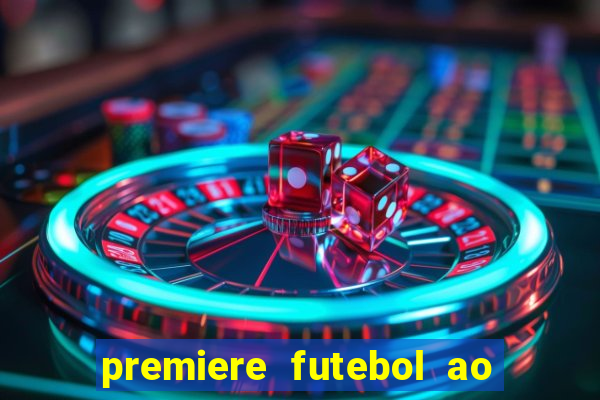 premiere futebol ao vivo hd