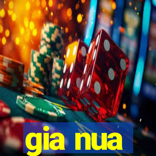 gia nua