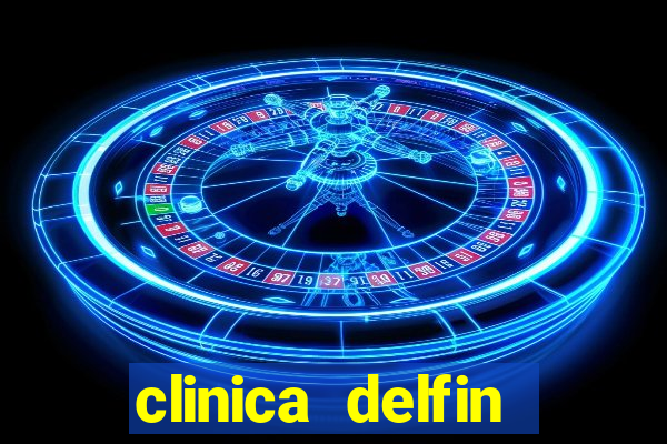 clinica delfin itaigara salvador