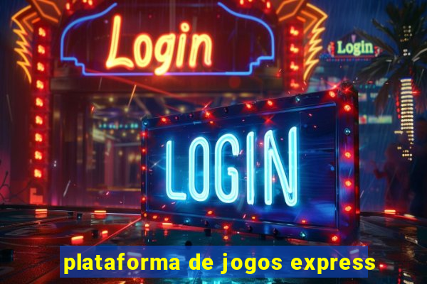 plataforma de jogos express