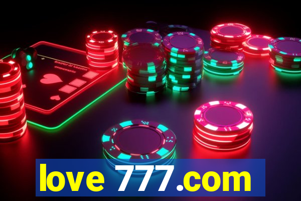 love 777.com