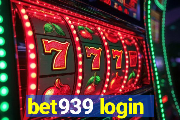 bet939 login