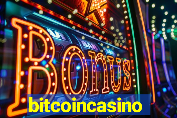 bitcoincasino