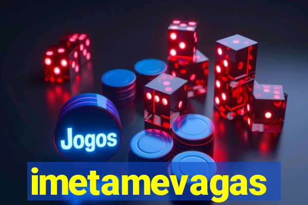 imetamevagas