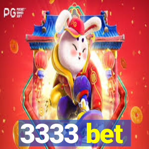 3333 bet