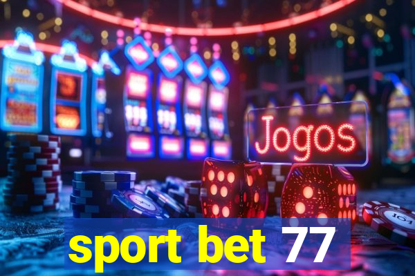 sport bet 77