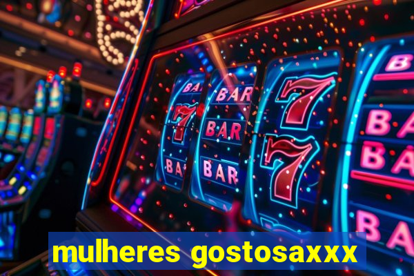 mulheres gostosaxxx