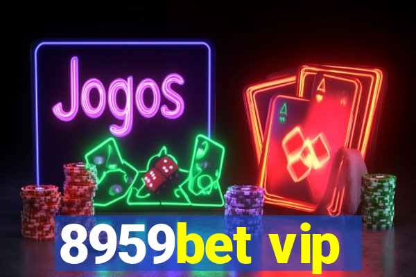 8959bet vip