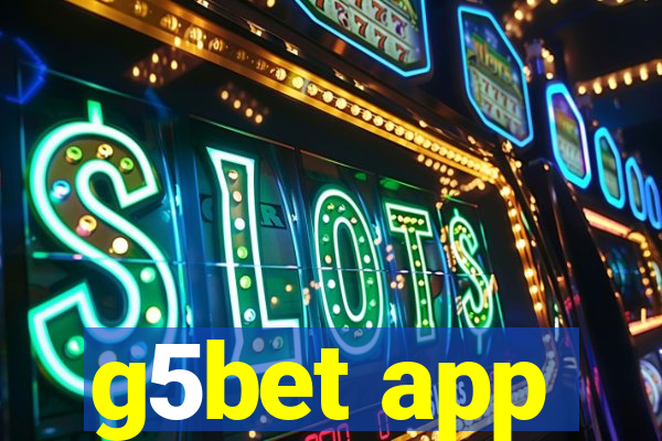 g5bet app