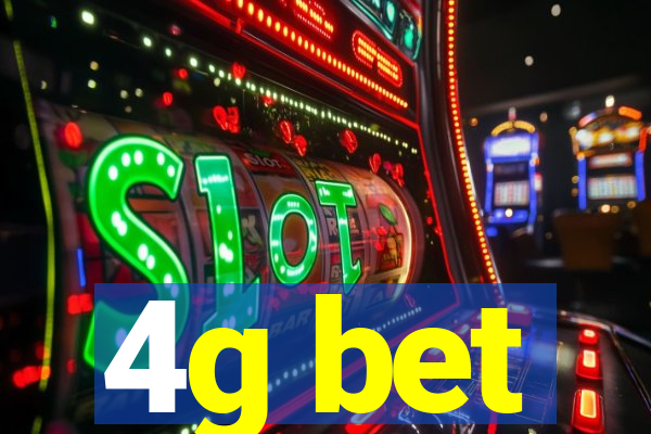 4g bet