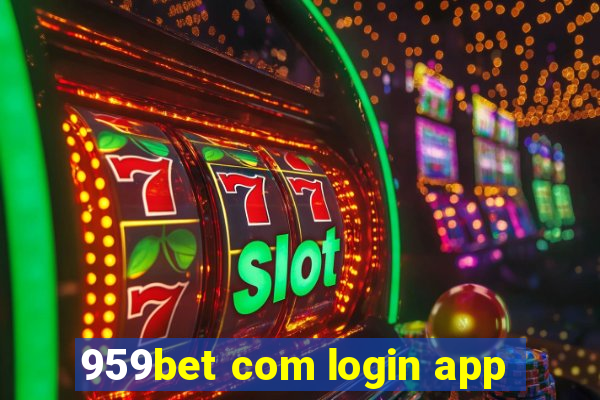 959bet com login app