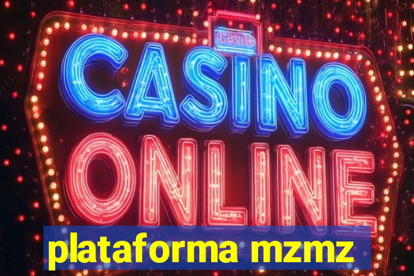 plataforma mzmz