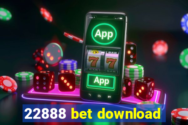 22888 bet download