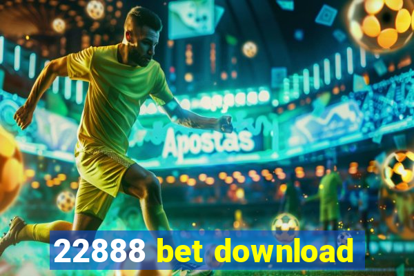 22888 bet download