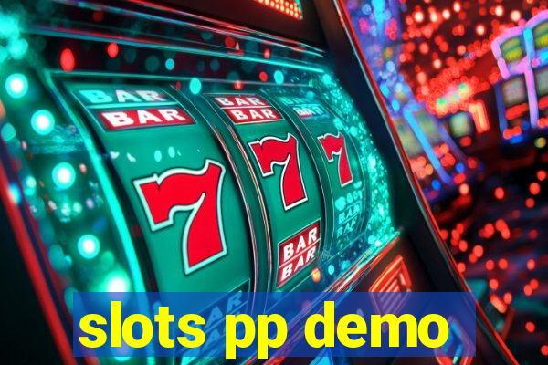 slots pp demo