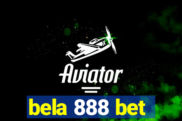 bela 888 bet