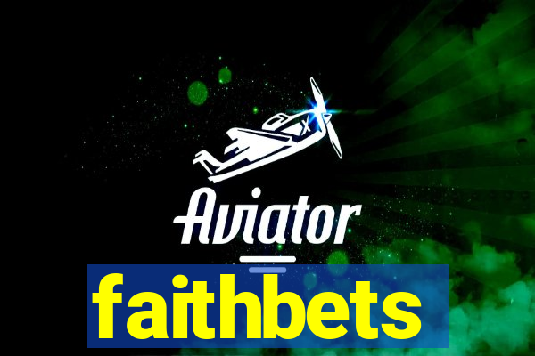 faithbets