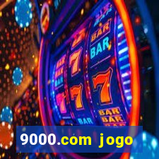 9000.com jogo cassino baixar