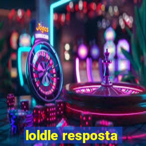 loldle resposta