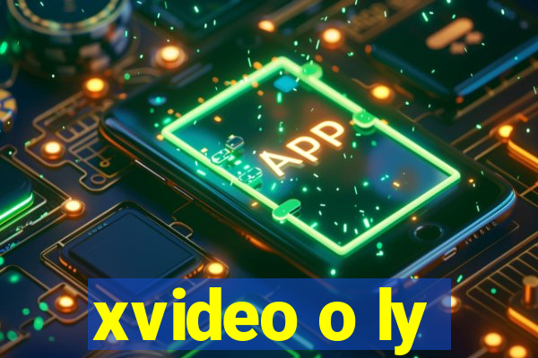 xvideo o ly