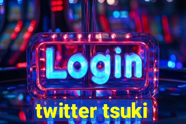 twitter tsuki