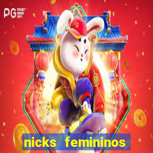 nicks femininos para jogos