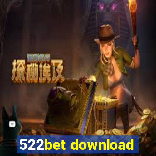 522bet download