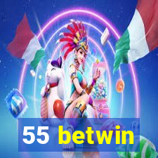 55 betwin