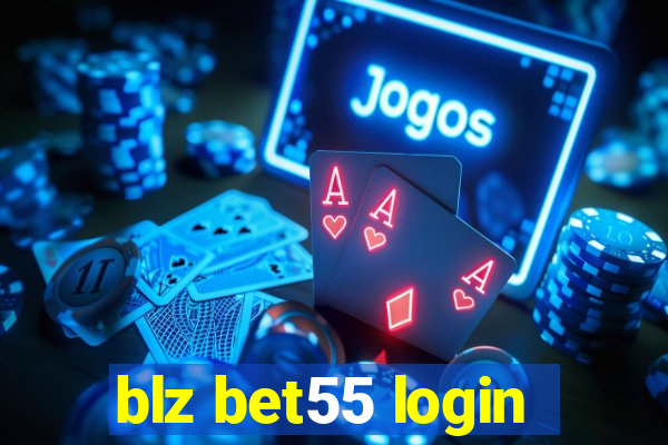 blz bet55 login