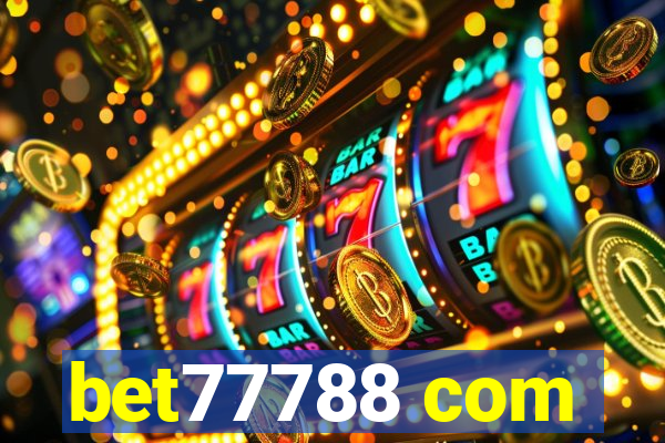 bet77788 com