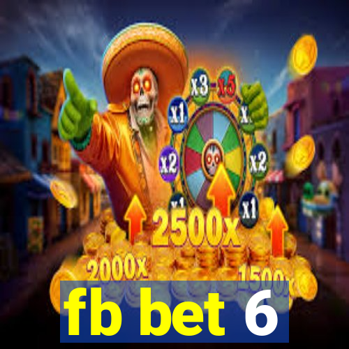 fb bet 6