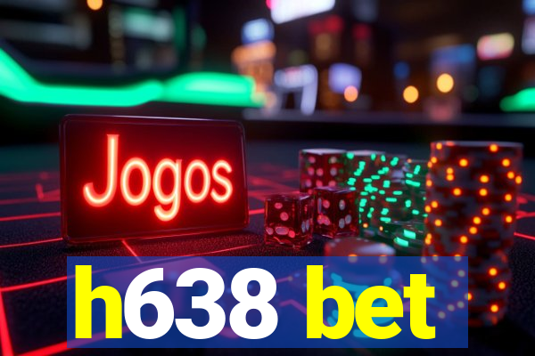 h638 bet