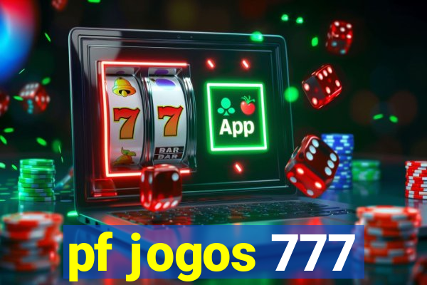 pf jogos 777