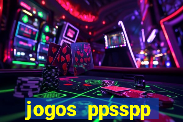 jogos ppsspp download android