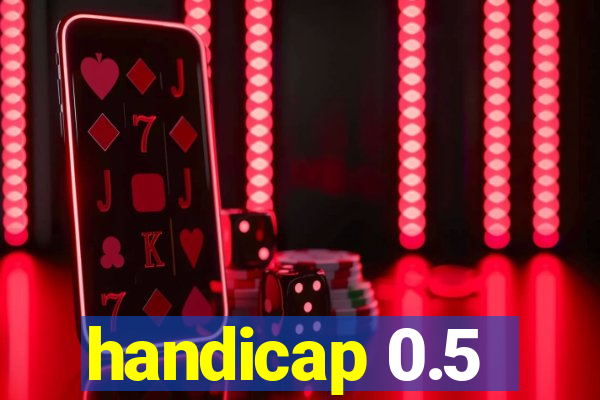 handicap 0.5