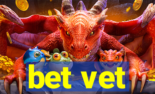 bet vet