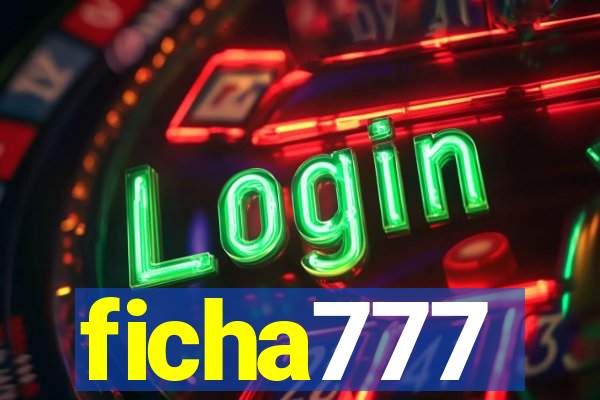 ficha777