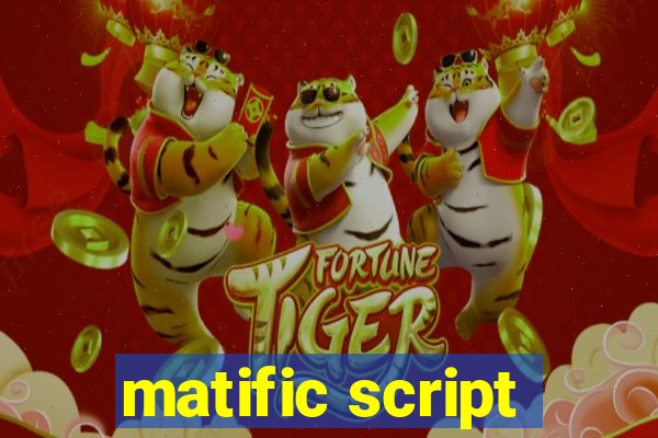 matific script