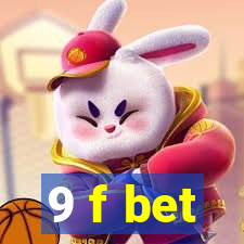 9 f bet