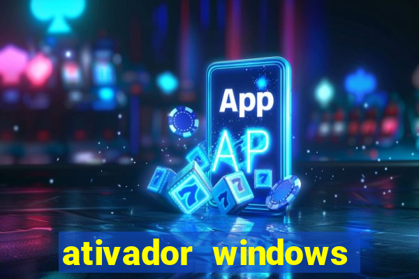 ativador windows loader 7